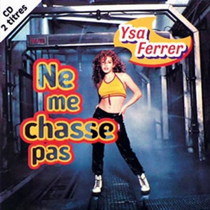 YSA FERRER - NE ME CHASSE PAS