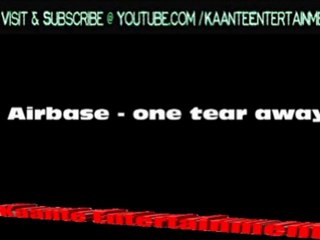 Airbase - one tear away [trance music]