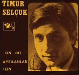Timur Selçuk - Ayrılanlar İçin