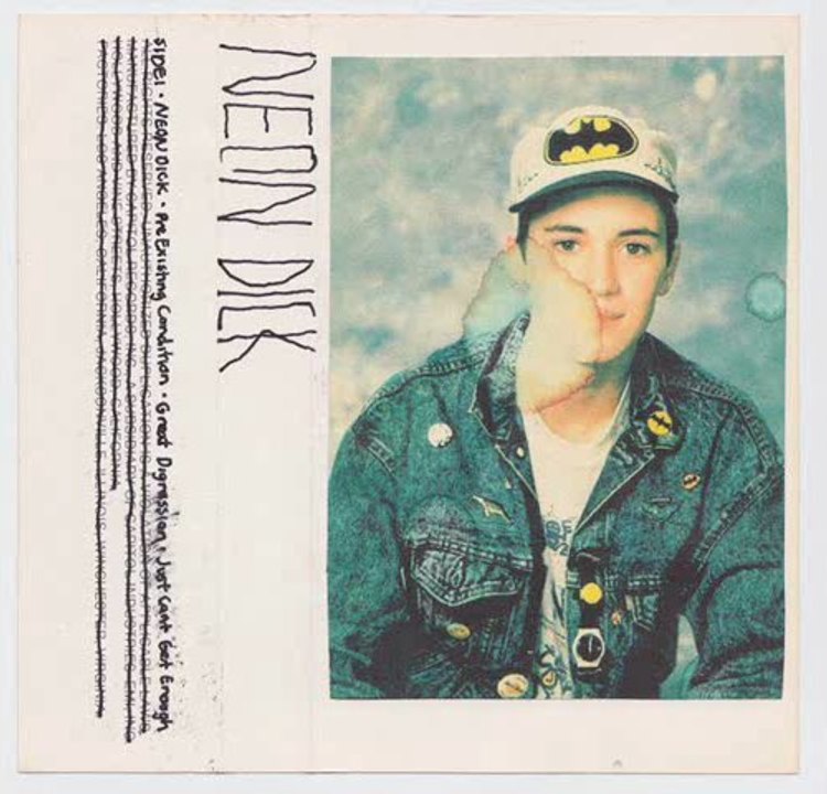 Neon Dick - Just Can't Get Enough