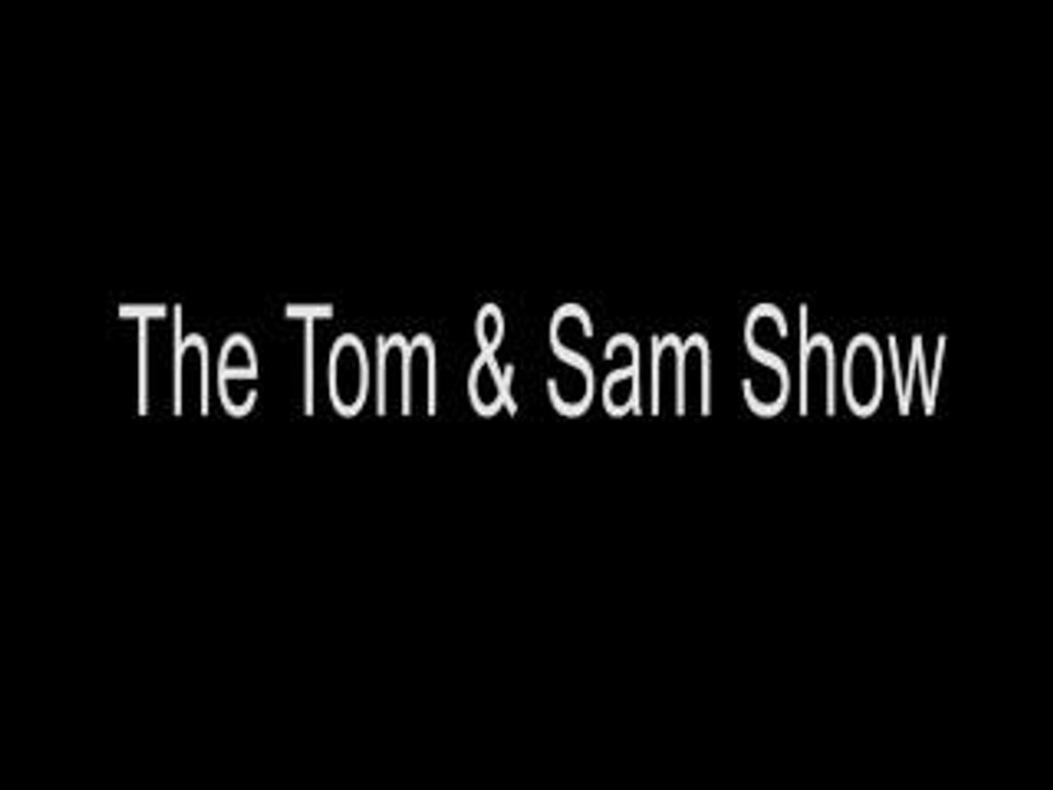 November Tom and Sam Show
