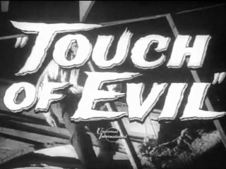 Touch of Evil (1958)