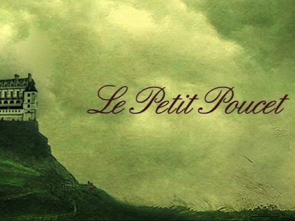 Il était une fois... Le Petit Poucet