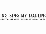 Sing Sing My Darling - Please Let Me See Your Cherries (Live @ Campus FM)