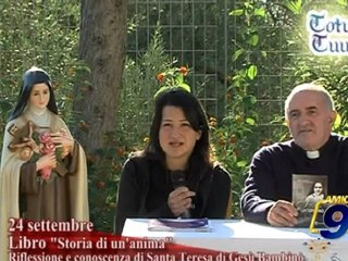Totus Tuus | Libro "Storia di un'anima". Riflessione e conoscenza di Santa Teresa di Gesù Bambino