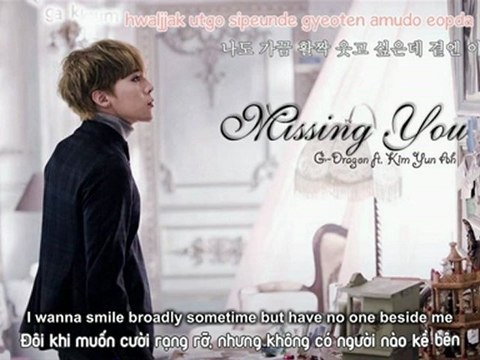 [Vietsub+engsub+kara] Missing you - G-Dragon [KSsubteam]