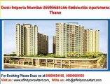 Dosti Imperia Thane