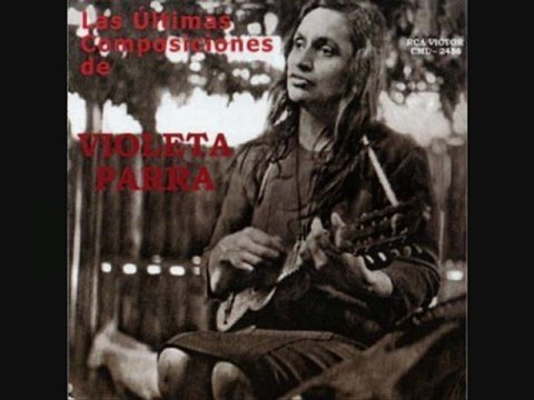 Violeta Parra Gracias A La Vida