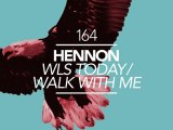 Hennon - Walk With Me (Original Mix) [Great Stuff]