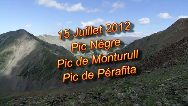 VACANCES 2012 - 15/07 - Pic Nègre + Pic de Monturull + Pic de Perafita