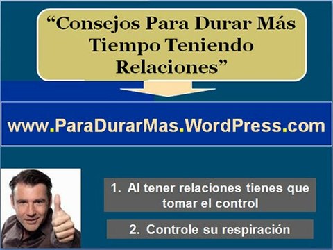 Como durar mas tiempo teniendo relaciones | Como durar mas en la cama