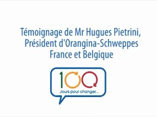 [100 jours pour changer] Orangina-Schweppes soutient l'opération (Mr Pietrini)