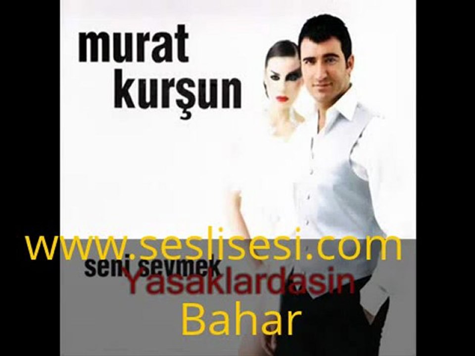 Murat Kurşun - Mühürledim Kalbimi Seni Cok Seviyorum ( Bahar ) seslisesi.com , seslitercih-com