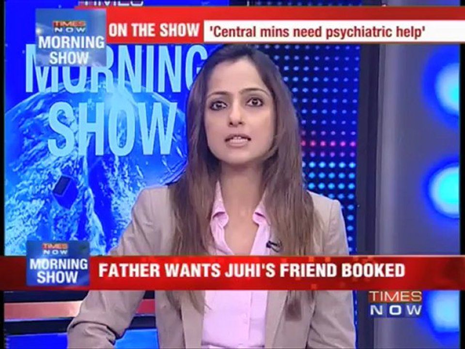 'Juhi's friend complicit in murder'