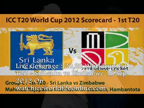 The Live 1st T20 Worldcup Match- SriLanka vs Zimbabwe Tue Sep 18