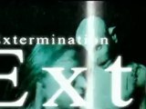 Extermination - Spot TV Extermination (Anglais)