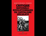 CRITIQUE NATIONALE REVOLUTIONNAIRE DU CAPITALISME SPECULATIF, par Gottfried Feder