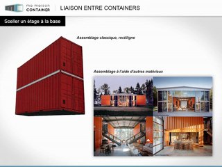 Lier les conteneurs d'une maison container