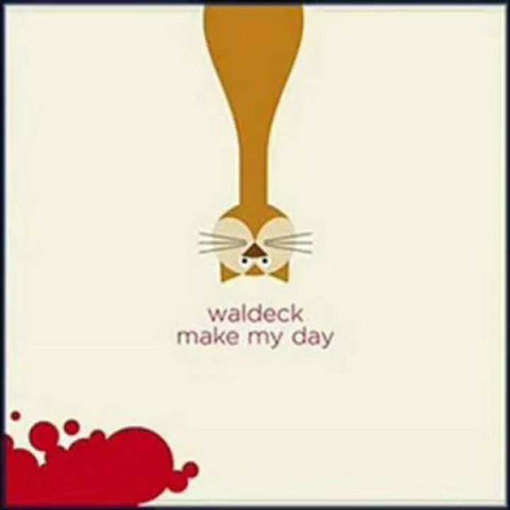 Waldeck Make My Day