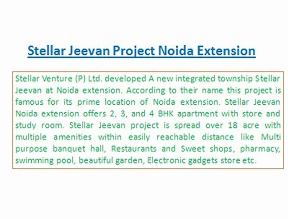 Enquire@9899606065, Stellar Jeevan Noida extension offers 2, 3, and 4 BHK apartment with store and study room.