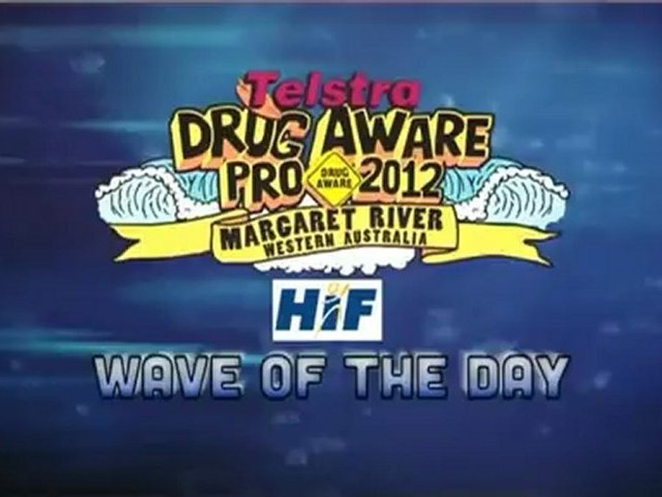 Telstra Drug Aware Pro 2012: Day 5 Wave Of The Day