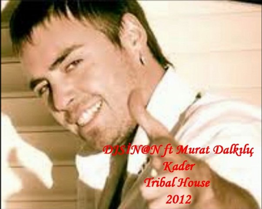 DJSİN@N ft Murat Dalkılıç - Kader (Tribal House 2012)