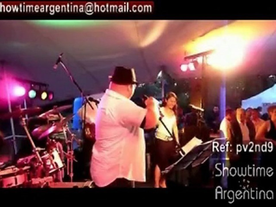 Ref: PV2ND9 BAND 2 to 9 members pop soul disco funk covers ballads top40 jazz--showtimeargentina@hotmail.com--