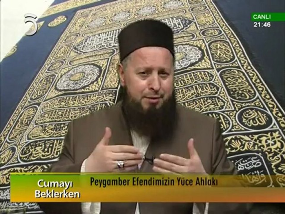 72_Peygamber Efendimiz (S.A.V.)'in Yüce Ahlâkı (19-04-2012) - Mustafa Özşimşekler Hoca