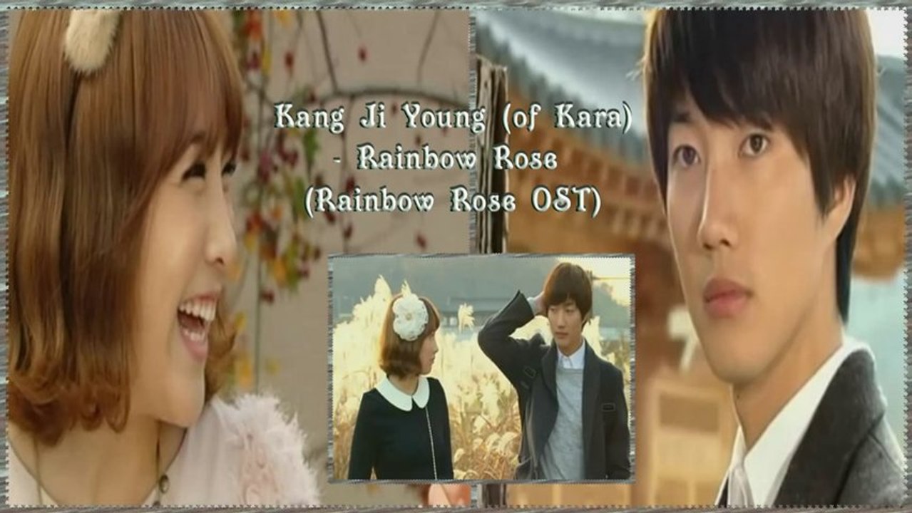 Kang Ji Young (of Kara) - Rainbow Rose (Rainbow Rose OST) Full MV [german sub]
