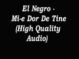 El Negro Mi-e Dor De Tine