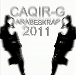 CaQirG - SeNiN DüğüN GüNüN BeNiM öLüM GüNüM 2011