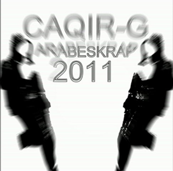 CaQiR-G - HaYaLeRiMDeSiN HeR UyKuYa DaLDiGiMDa 2011 [ Beat By MaCRoBeaTSz ]