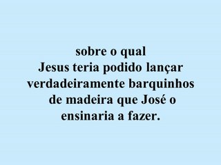 Primeira lição de trabalho dada a Jesus que não saiu da regra da idade - Parte 1