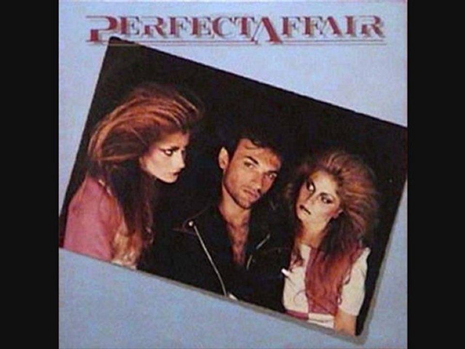 Perfect Affair - She's Got It