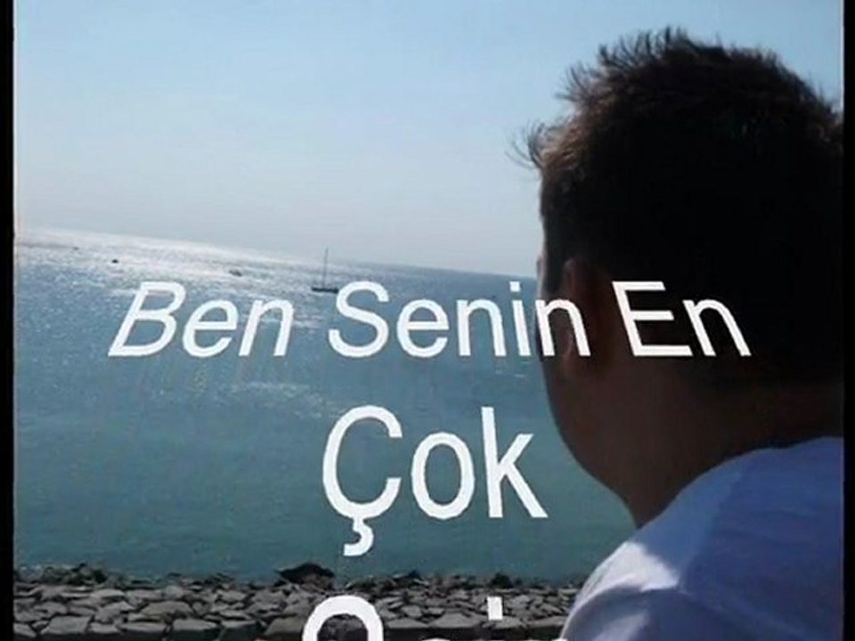 Ben Senin En Çok