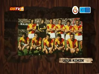Galatasaray Efsanelerini Anıyor... Uğur Köken!
