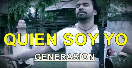 QUIEN SOY YO - GeneraSion - Música Cristiana