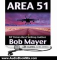 Audio Book Review: Area 51 by Bob Mayer (Author), Robert Doherty (Author), Jeffrey Kafer (Narrator)