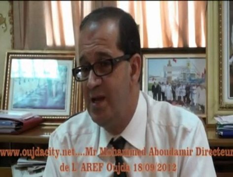 محمد أبو ضمير مدير أكاديمية الجهة الشرقية ـ وجدة ـ في تصريح لوجدة سيتي حول الدخول المدرسي 2012.2013