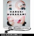 Audio Book Review: 1Q84 by Haruki Murakami (Author), Jay Rubin (Author), Philip Gabriel (Author), Allison Hiroto (Narrator), Marc Vietor (Narrator), Mark Boyett (Narrator)