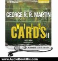 Audio Book Review: Wild Cards II: Aces High by George R. R. Martin (Author), Roger Zelazny (Author), Pat Cadigan (Author), Lewis Shiner (Author), Walter Jon Williams (Author), Luke Daniels (Narrator)