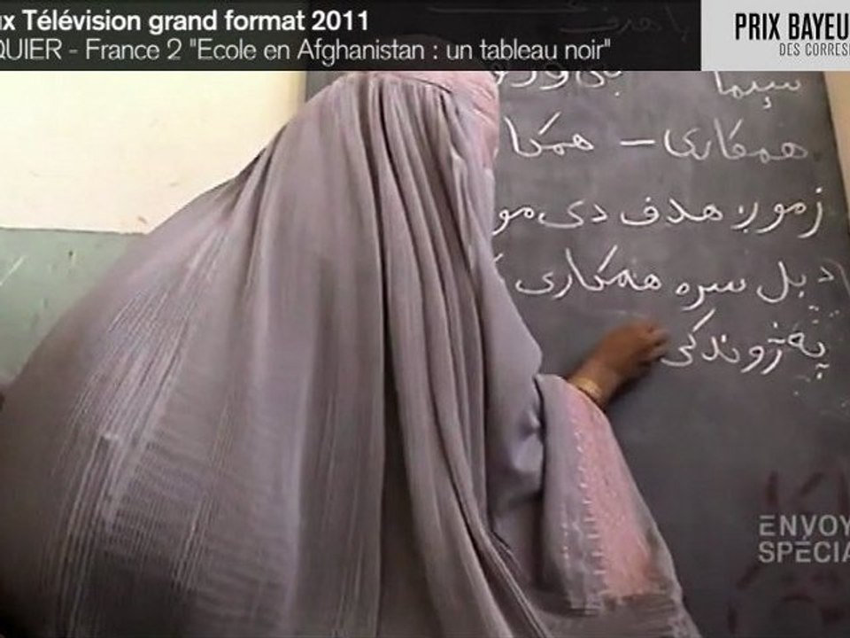"Ecole en Afghanistan : un tableau noir" de Gilles Jacquier - Prix Bayeux TV 2010