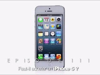 ORLM 111 - Faut-il acheter l'iPhone 5?