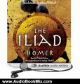 Audio Book Review: The Iliad by Homer (Author), Stephen Mitchell (Author), Alfred Molina (Narrator)