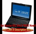 SPECIAL DISCOUNT ASUS Eee PC Seashell 1005PE-PU17-BK 10.1-Inch Black Netbook (Up to 14 Hours of Battery Life)