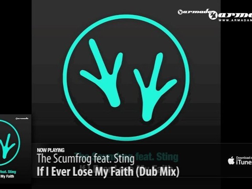 The Scumfrog feat. Sting - If I Ever Lose My Faith (Dub Mix)