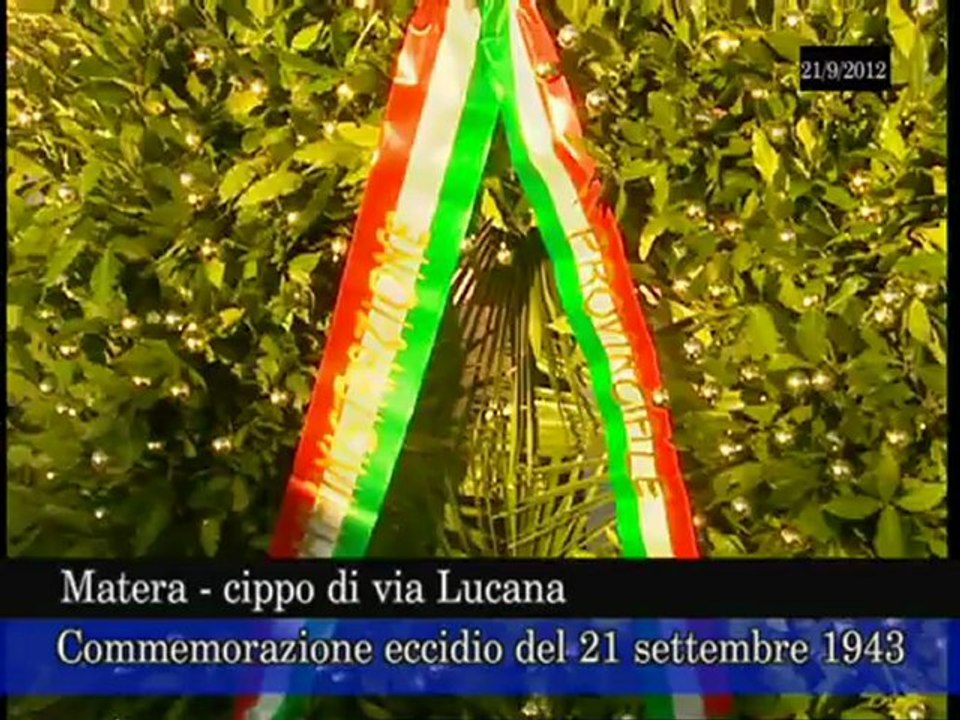 Commemorazione eccidio del 21 settembre 1943 - via lucana e via cappelluti
