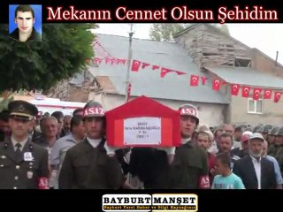 Sehit idris Karakasoglu - Bayburt