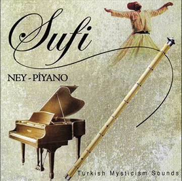 Sufi - Ney ve Piyano (Alemdar)