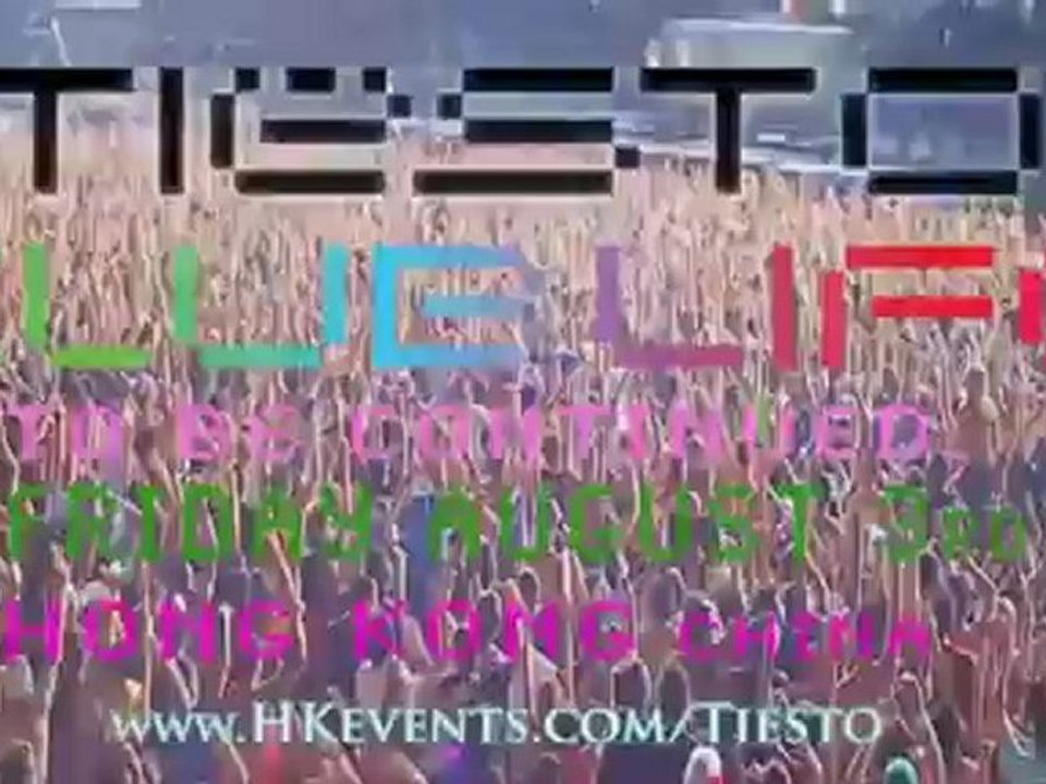 Tiësto Club Life - HK, China @ W 酒店 HK, Friday, August 3rd (